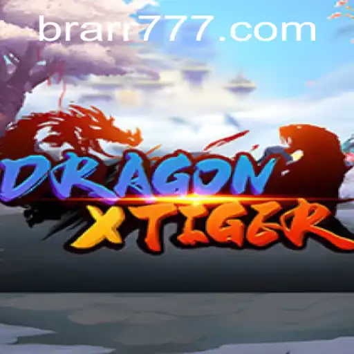 Guia Completo para Jogar DragonXTiger no BRARR.BET
