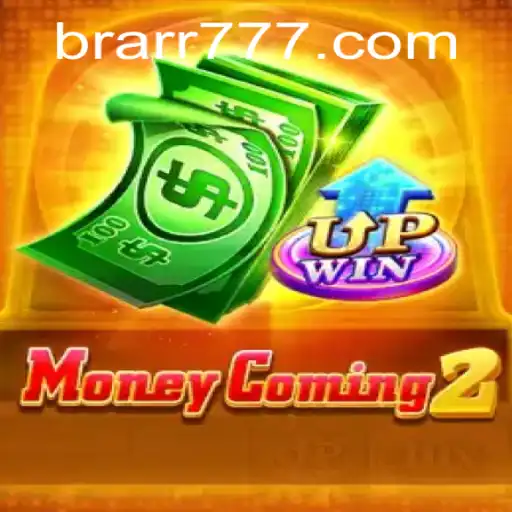Explorando MoneyComing2: O Jogo de Estratégia e Sorte da BRARR.BET