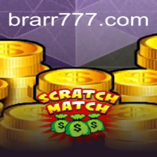Descubra o Mundo de ScratchMatch: O Jogo Inovador da BRARR.BET