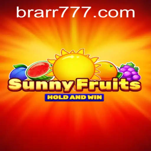 Descubra o Fascinante Mundo de SunnyFruits no BRARR.BET